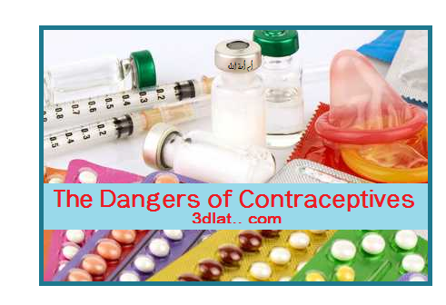 The Dangers of Contraceptives